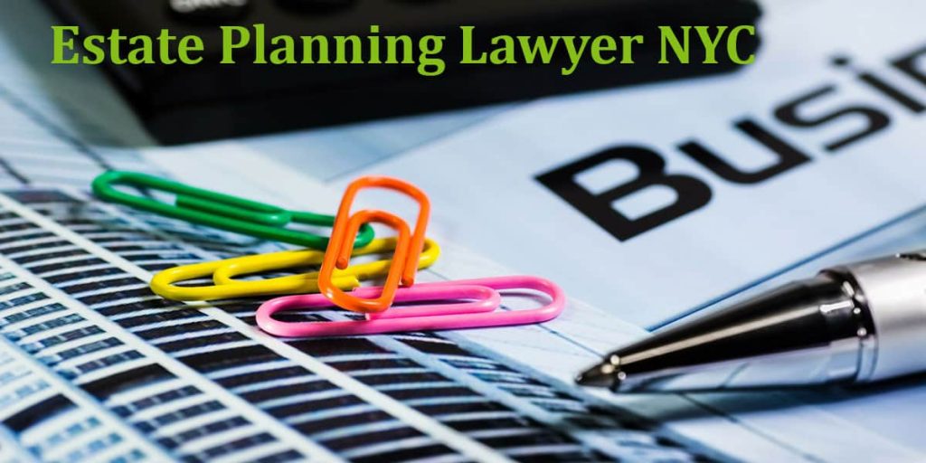 Estate Planning Lawyer NYC